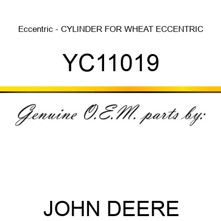 Eccentric - CYLINDER FOR WHEAT ECCENTRIC YC11019