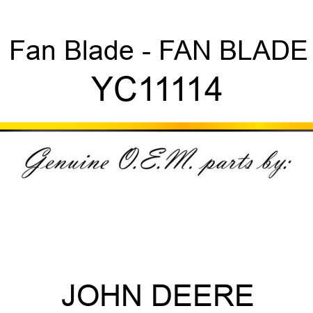 Fan Blade - FAN BLADE YC11114