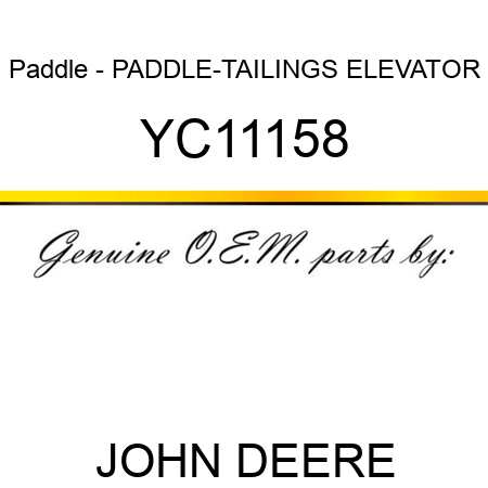 Paddle - PADDLE-TAILINGS ELEVATOR YC11158