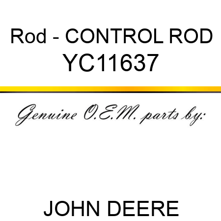 Rod - CONTROL ROD YC11637