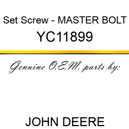 Set Screw - MASTER BOLT YC11899