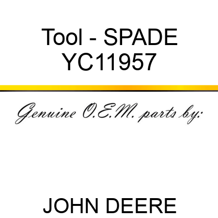 Tool - SPADE YC11957