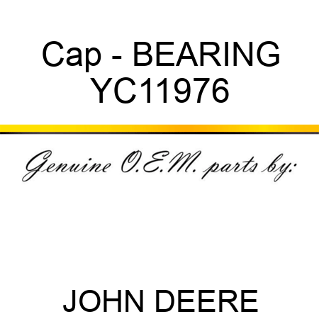 Cap - BEARING YC11976