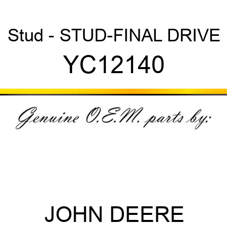 Stud - STUD-FINAL DRIVE YC12140