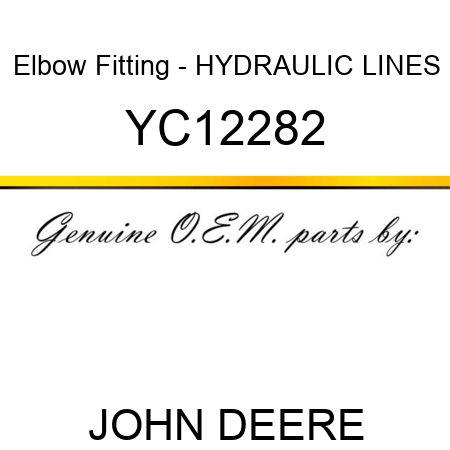 Elbow Fitting - HYDRAULIC LINES YC12282