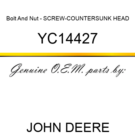 Bolt And Nut - SCREW-COUNTERSUNK HEAD YC14427