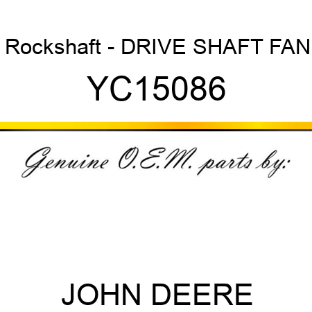 Rockshaft - DRIVE SHAFT FAN YC15086
