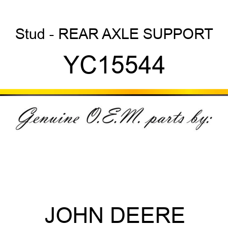 Stud - REAR AXLE SUPPORT YC15544