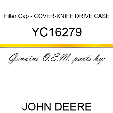Filler Cap - COVER-KNIFE DRIVE CASE YC16279
