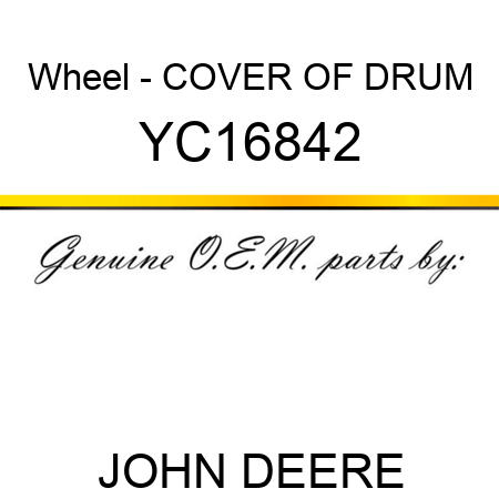 Wheel - COVER OF DRUM YC16842