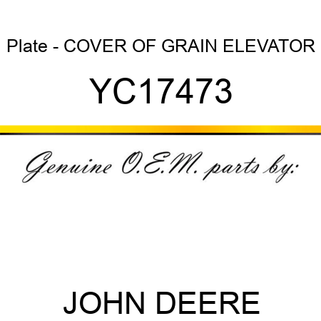 Plate - COVER OF GRAIN ELEVATOR YC17473