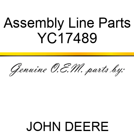 Assembly Line Parts YC17489