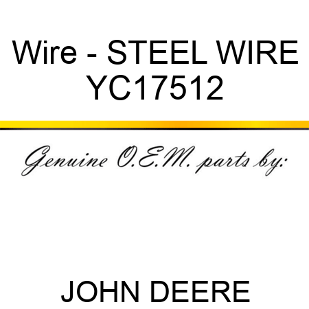 Wire - STEEL WIRE YC17512