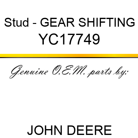 Stud - GEAR SHIFTING YC17749