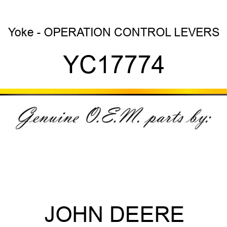 Yoke - OPERATION CONTROL LEVERS YC17774