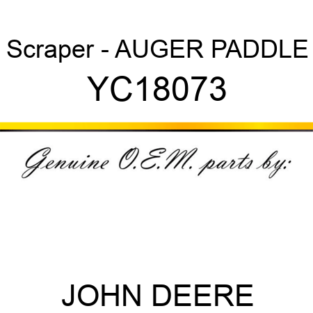 Scraper - AUGER PADDLE YC18073