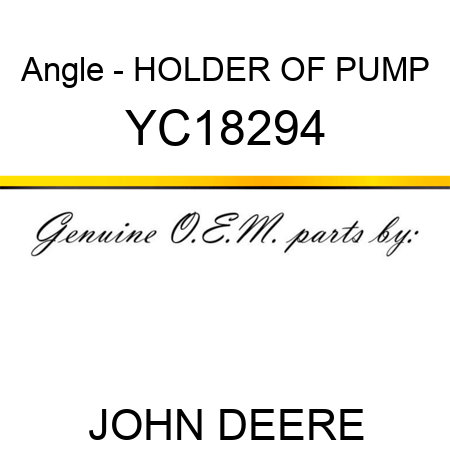Angle - HOLDER OF PUMP YC18294