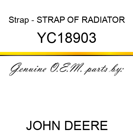Strap - STRAP OF RADIATOR YC18903