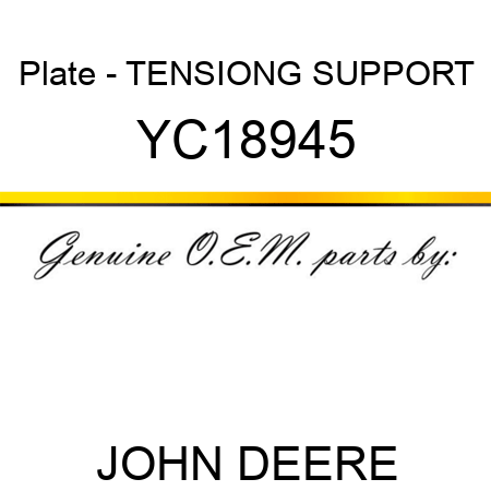 Plate - TENSIONG SUPPORT YC18945
