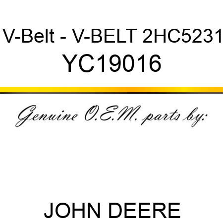 V-Belt - V-BELT 2HC5231 YC19016