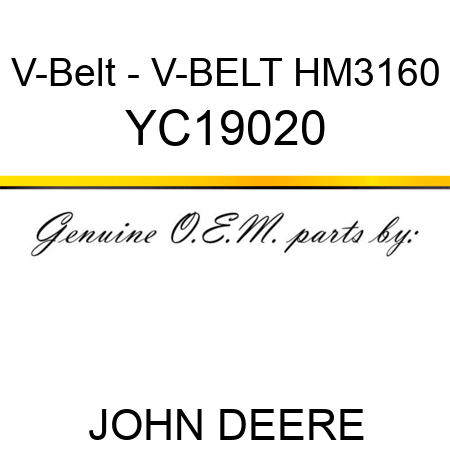 V-Belt - V-BELT HM3160 YC19020