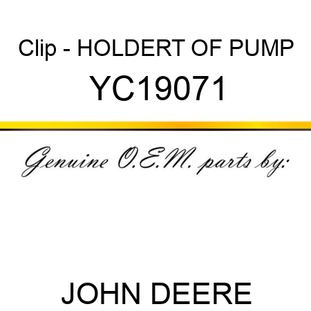 Clip - HOLDERT OF PUMP YC19071