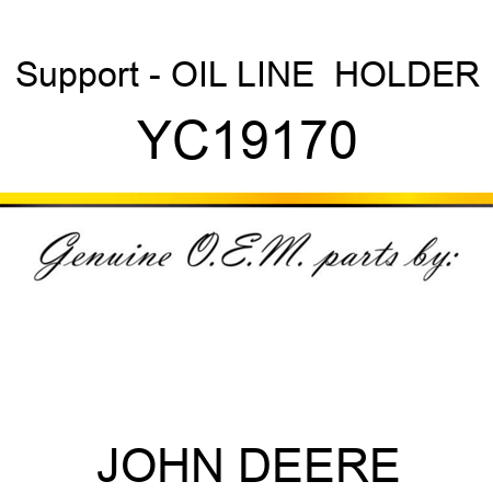 Support - OIL LINE  HOLDER YC19170