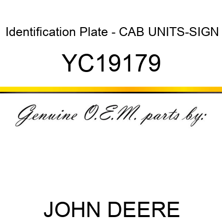 Identification Plate - CAB UNITS-SIGN YC19179