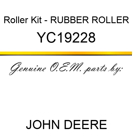 Roller Kit - RUBBER ROLLER YC19228