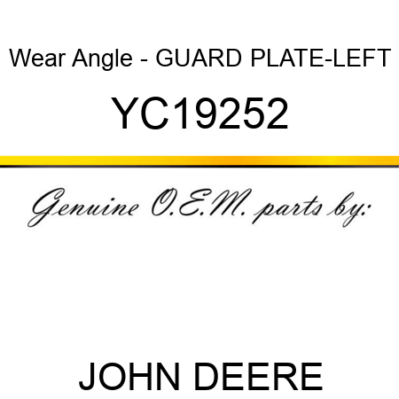 Wear Angle - GUARD PLATE-LEFT YC19252