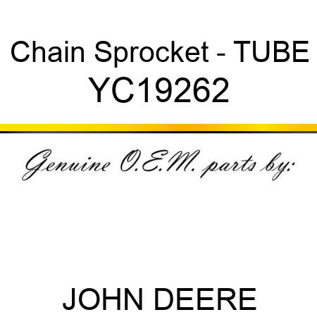Chain Sprocket - TUBE YC19262