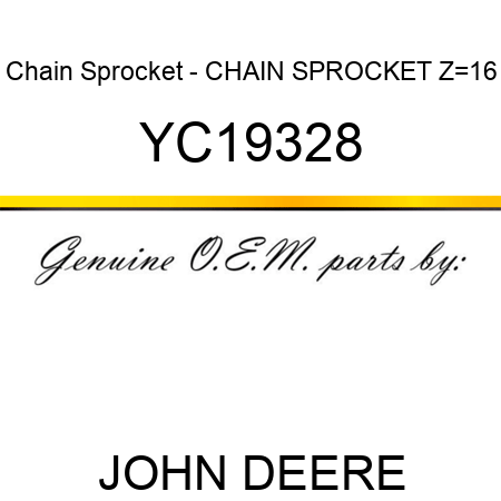 Chain Sprocket - CHAIN SPROCKET Z=16 YC19328