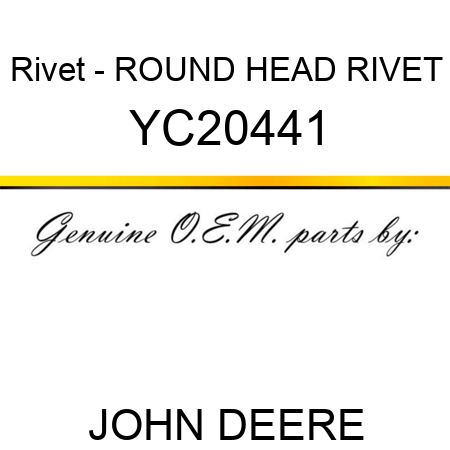 Rivet - ROUND HEAD RIVET YC20441