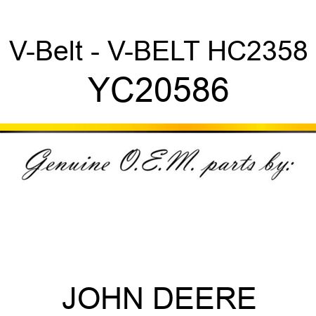 V-Belt - V-BELT HC2358 YC20586
