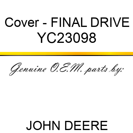 Cover - FINAL DRIVE YC23098