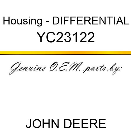 Housing - DIFFERENTIAL YC23122