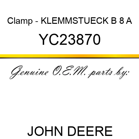 Clamp - KLEMMSTUECK B 8 A YC23870