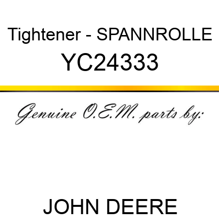 Tightener - SPANNROLLE YC24333