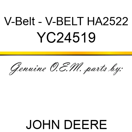 V-Belt - V-BELT HA2522 YC24519