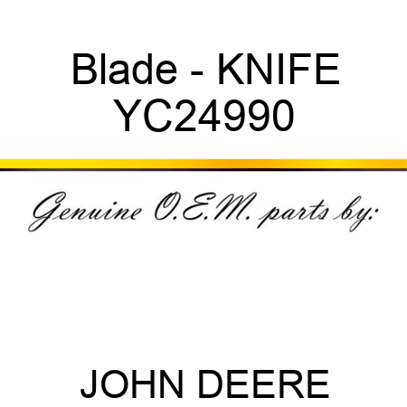 Blade - KNIFE YC24990