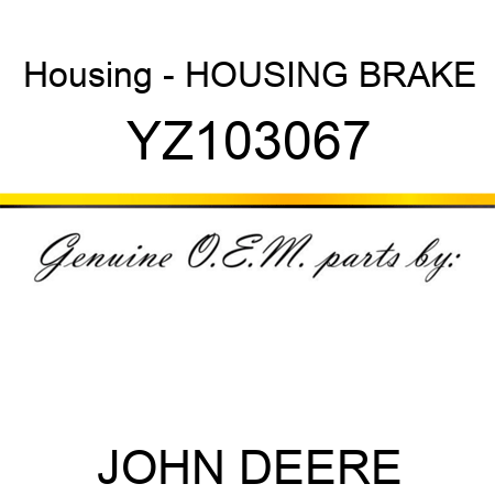 Housing - HOUSING, BRAKE YZ103067