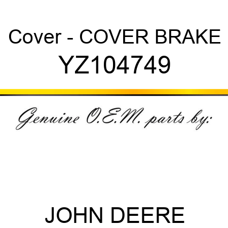 Cover - COVER, BRAKE YZ104749