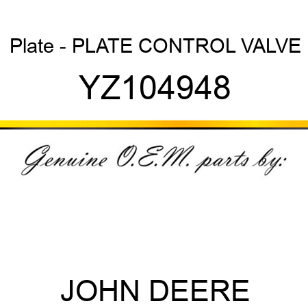 Plate - PLATE, CONTROL VALVE YZ104948