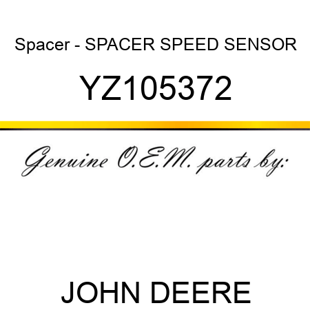 Spacer - SPACER, SPEED SENSOR YZ105372