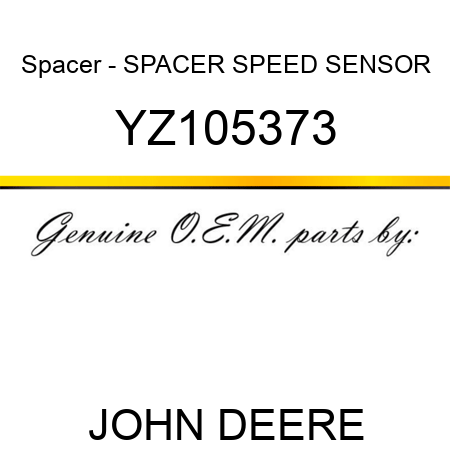 Spacer - SPACER, SPEED SENSOR YZ105373
