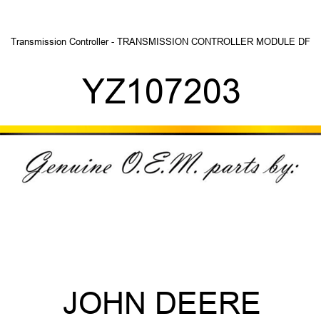 Transmission Controller - TRANSMISSION CONTROLLER, MODULE DF YZ107203
