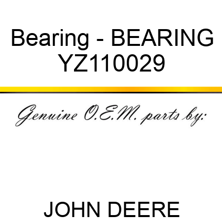 Bearing - BEARING YZ110029