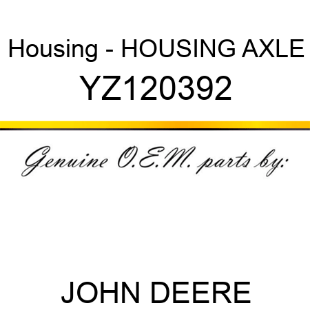 Housing - HOUSING, AXLE YZ120392
