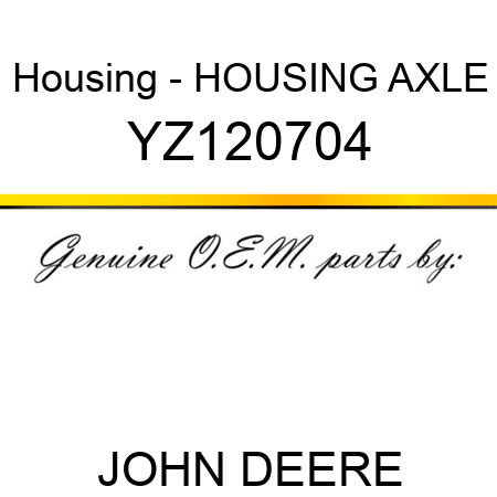 Housing - HOUSING, AXLE YZ120704