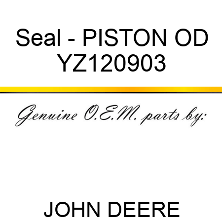 Seal - PISTON OD YZ120903